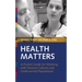 Health Matters: A Pocket Guide for Working with Diverse Cultures and Underserved Populations