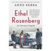 Ethel Rosenberg: An American Tragedy