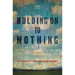 Holding on to Nothing