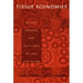 Tissue Economies: Blood, Organs, and Cell Lines in Late Capitalism