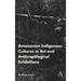Amazonian Indigenous Cultures in Art and Anthropological Exhibitions