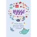 Hygge: El Arte Danés para Crear Hábitos de Confort, Alegría y Felicidad (Incluye Actividades, Recetas y un Reto Hygge de 30 Días)
