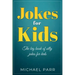 Jokes for Kids: The big book of silly jokes for kids