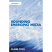Sounding Emerging Media