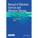 Manual of Vibration Exercise and Vibration Therapy