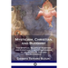 Mysticism, Christian and Buddhist: The Spiritual Beliefs of Buddhism and Christianity, with Comparisons of the Afterlife, God and Enlightenment
