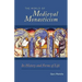 The World of Medieval Monasticism: Its History and Forms of Life Volume 263