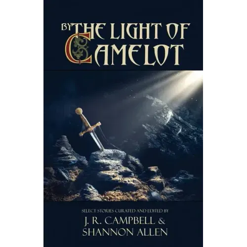 By the Light of Camelot