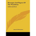 Messages And Papers Of The Presidents: Andrew Jackson