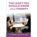 The Least You Should Know about Therapy