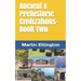 Ancient & Prehistoric Civilizations-Book Two