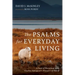 The Psalms for Everyday Living