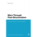 Marx Through Post-Structuralism: Lyotard, Derrida, Foucault, Deleuze