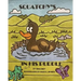Squatchy's In His Puddle