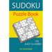 Sudoku Puzzle Book, 300 Puzzles, Easy To Hard, For Smart Brain: Sudoku books for adults, Total 300 Sudoku puzzles to solve, Includes solutions, Variet