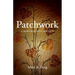 Patchwork: A Memoir of Love and Loss