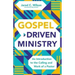 Gospel-Driven Ministry: An Introduction to the Calling and Work of a Pastor