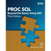 Proc SQL: Beyond the Basics Using SAS, Third Edition
