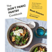 The Don't Panic Pantry Cookbook: Mostly Vegetarian Comfort Food That Happens to Be Pretty Good for You