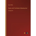 Poems, with The Ballad of Reading Gaol: in large print