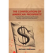 The Confiscation of American Prosperity: From Right-Wing Extremism and Economic Ideology to the Next Great Depression