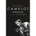 Illusions of Camelot: A Memoir