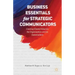Business Essentials for Strategic Communicators: Creating Shared Value for the Organization and Its Stakeholders