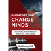 Narratives that Change Minds: Technical Communication of Risk, Crisis, and Change