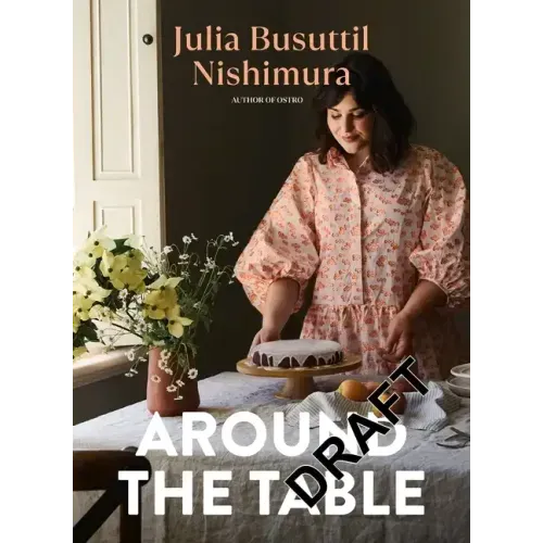 Around the Table: Delicious Food for Every Day