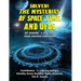 Solved! The Mysteries of Space, Time and UFOs