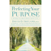 Perfecting Your Purpose: 40 Days to a More Meaningful Life