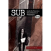 Sub: Inside the Notorious School District of Philadelphia