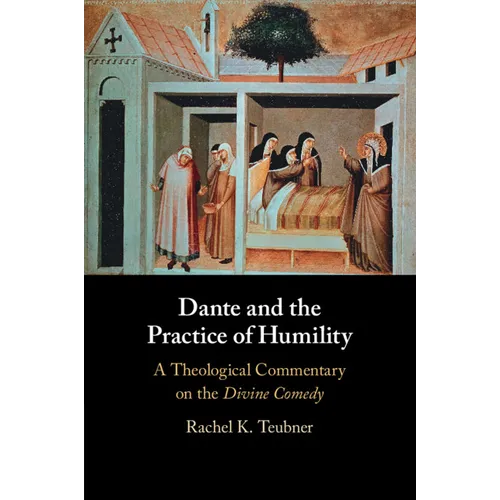 Dante and the Practice of Humility - Paperback
