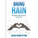 Bring Rain: Helping Humanity in Crisis