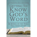 Getting to Know God's Word: How 66 Books of the Bible Tell God's Story
