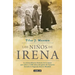 Los Niños de Irena / Irena's Children: The Extraordinary Story of the Woman Who Saved 2.500 Children from the Warsaw Ghetto