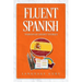 Fluent Spanish through Short Stories
