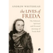 The Lives of Freda: The Political, Spiritual and Personal Journeys of Freda Bedi