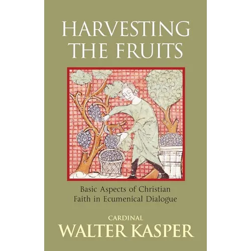 Harvesting the Fruits