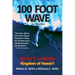 100 FOOT WAVE The Official Book: Devil's Garden Kingdom of Hawaii