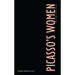 Picasso's Women: Eight Monologues