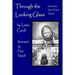 Through the Looking Glass, (and What Alice Found There): Illustrated by Peter Newell