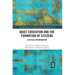 Adult Education and the Formation of Citizens: A Critical Interrogation