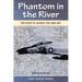 Phantom in the River: The Flight of Linfield Two Zero One