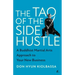 The Tao of the Side Hustle: A Buddhist Martial Arts Approach to Your New Business