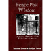 Fence Post Wisdom: Conquering Life with a Little Southern Wit and Patience