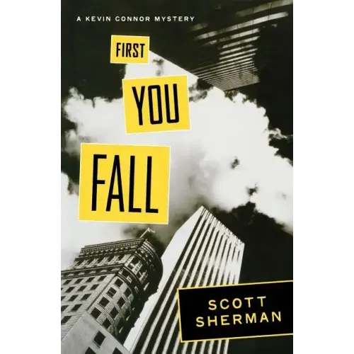 First You Fall: A Kevin Connor Mystery