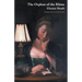 The Orphan of the Rhine (Jane Austen Northanger Abbey Horrid Novels)