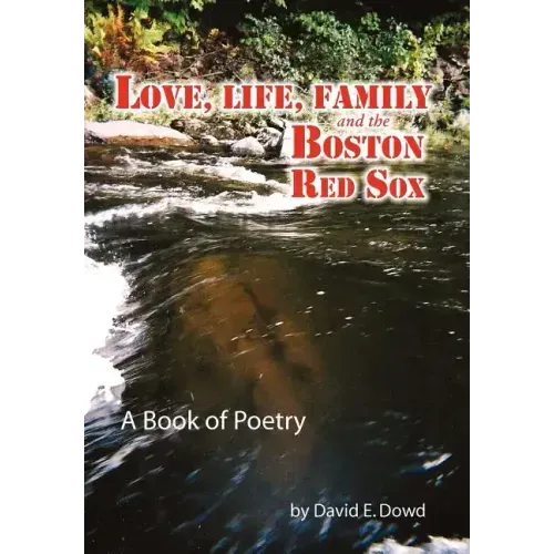 Love, Life, Family and the Boston Red Sox