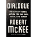 Dialogue: The Art of Verbal Action for Page, Stage, and Screen